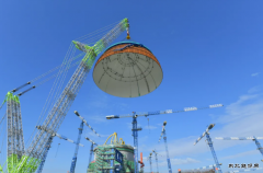 华龙一号批量化首堆机组内穹顶吊装成功 开始设备安装